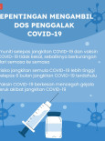 Kepentingan Mengambil Dos Penggalak COVID-19